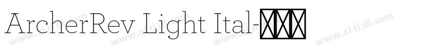 ArcherRev Light Ital字体转换